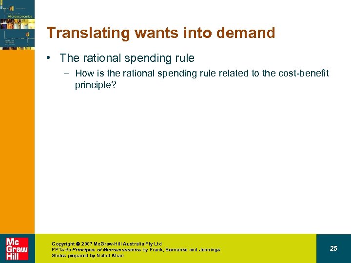 Translating wants into demand • The rational spending rule – How is the rational