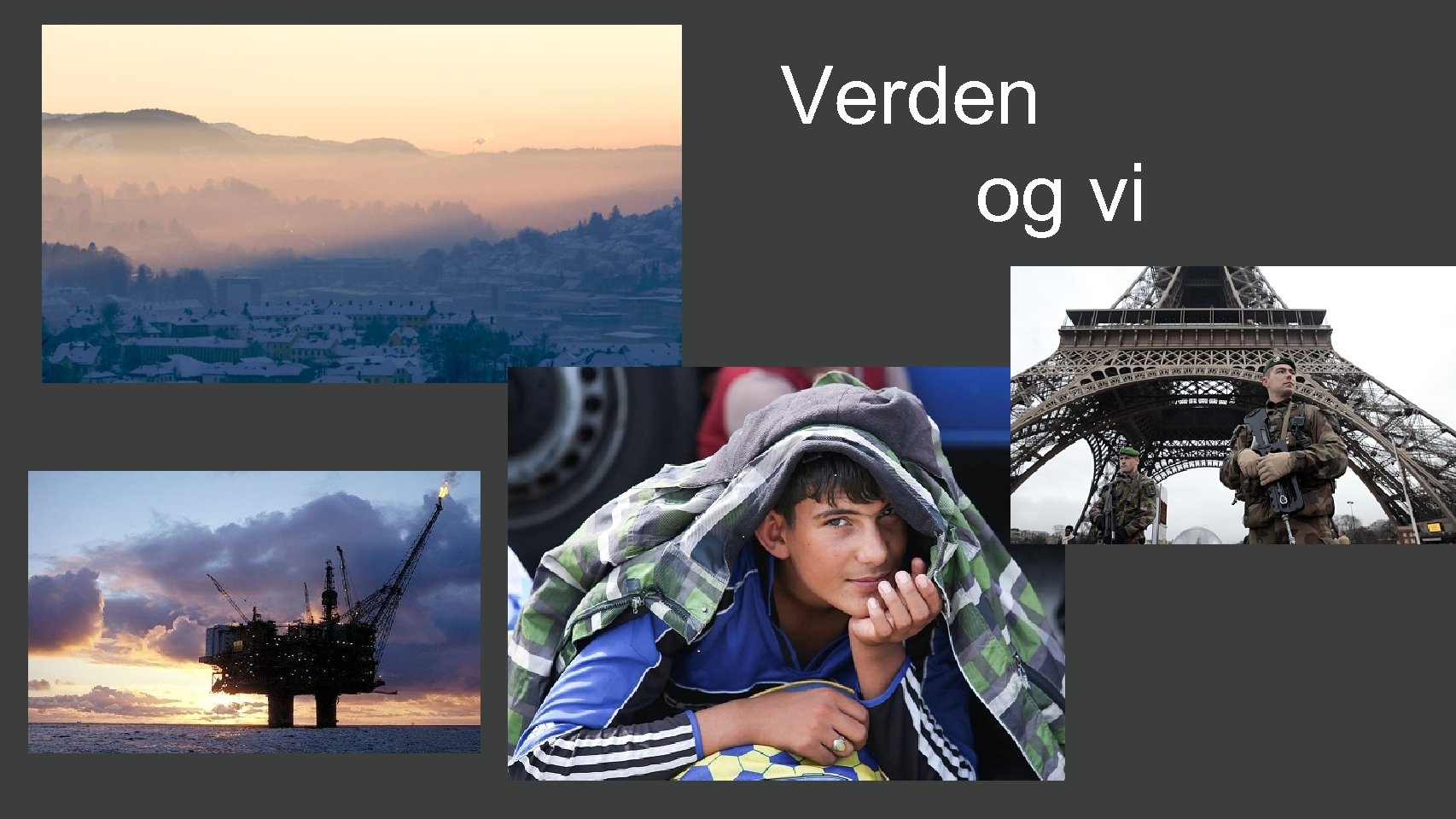 Verden og vi 