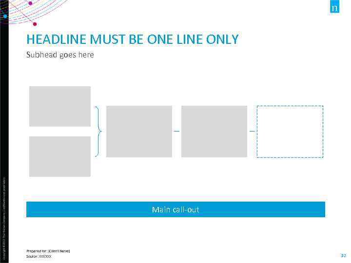 HEADLINE MUST BE ONE LINE ONLY Copyright © 2012 The Nielsen Company. Confidential and