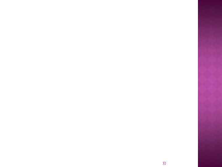 32 