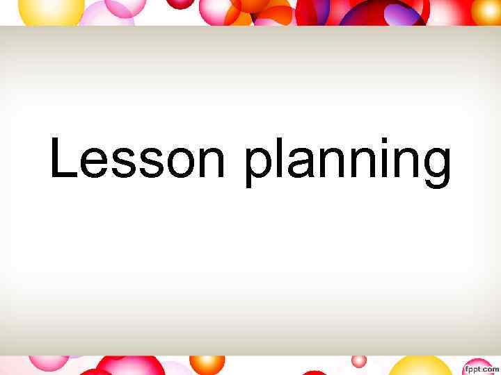 Lesson planning 