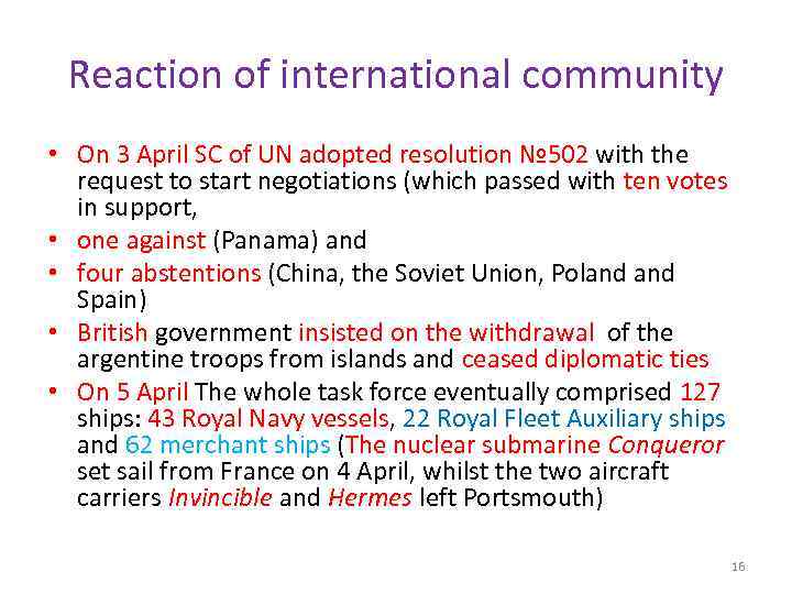 Reaction of international community • On 3 April SC of UN adopted resolution №