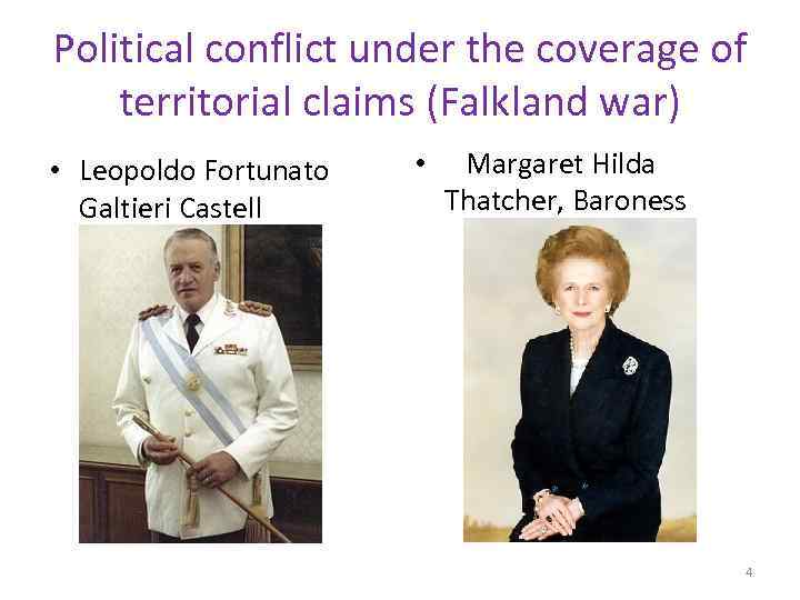 Political conflict under the coverage of territorial claims (Falkland war) • Leopoldo Fortunato Galtieri