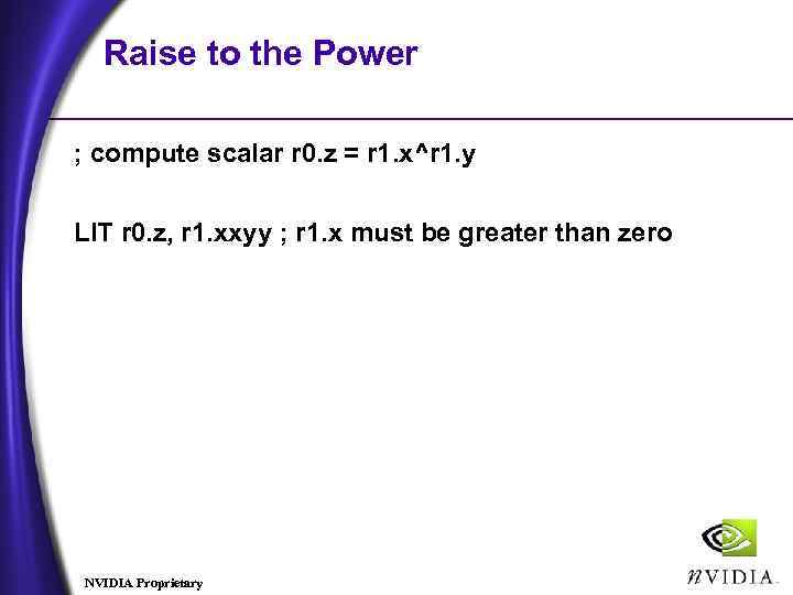 Raise to the Power ; compute scalar r 0. z = r 1. x^r