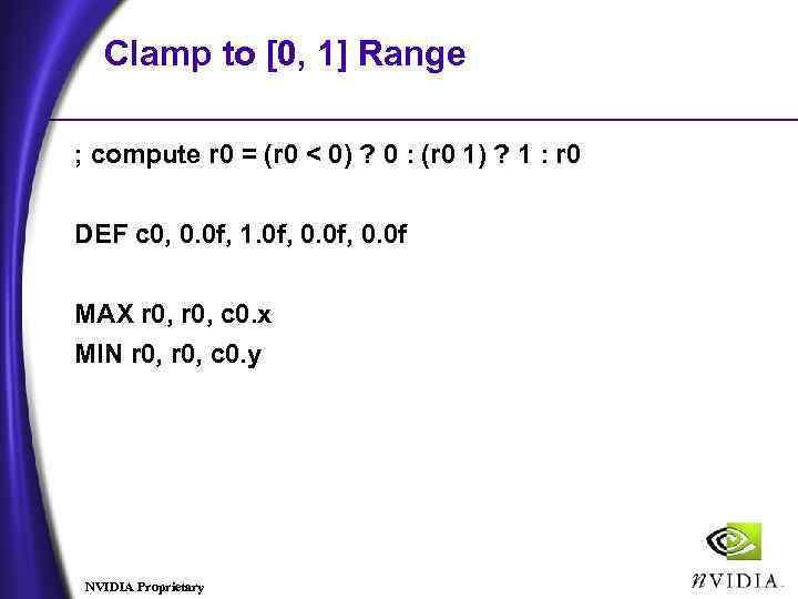 Clamp to [0, 1] Range ; compute r 0 = (r 0 < 0)
