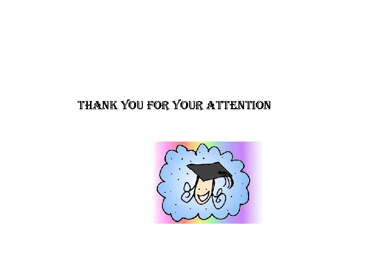 thank you for your attention 
