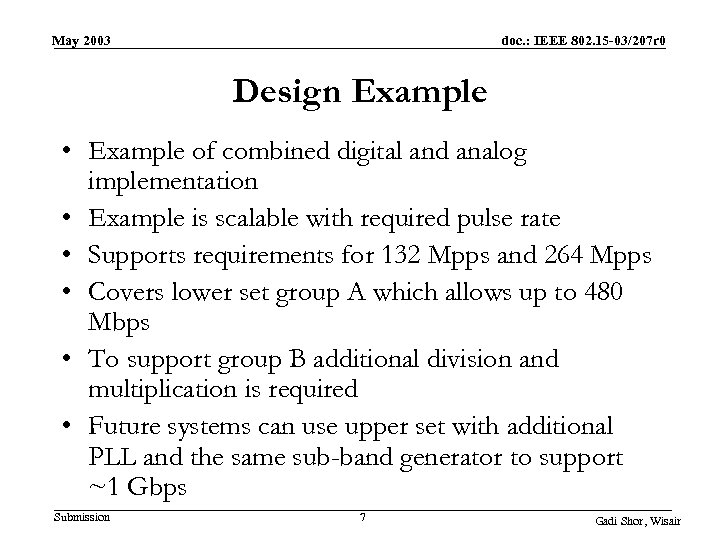 May 2003 doc. : IEEE 802. 15 -03/207 r 0 Design Example • Example