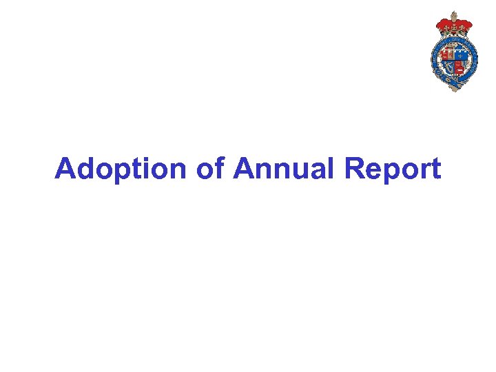 Adoption of Annual Report 