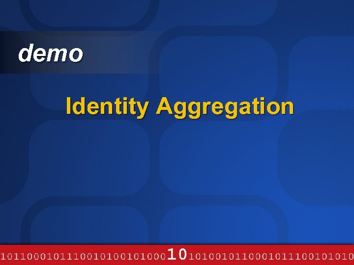 demo Identity Aggregation 