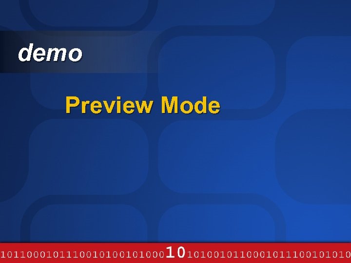 demo Preview Mode 