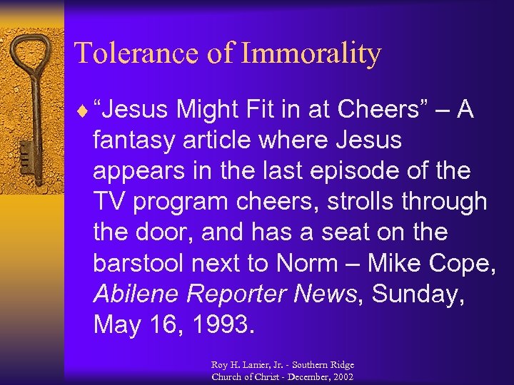 Tolerance of Immorality ¨ “Jesus Might Fit in at Cheers” – A fantasy article