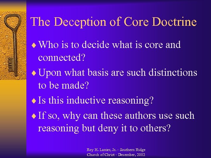 The Deception of Core Doctrine ¨ Who is to decide what is core and