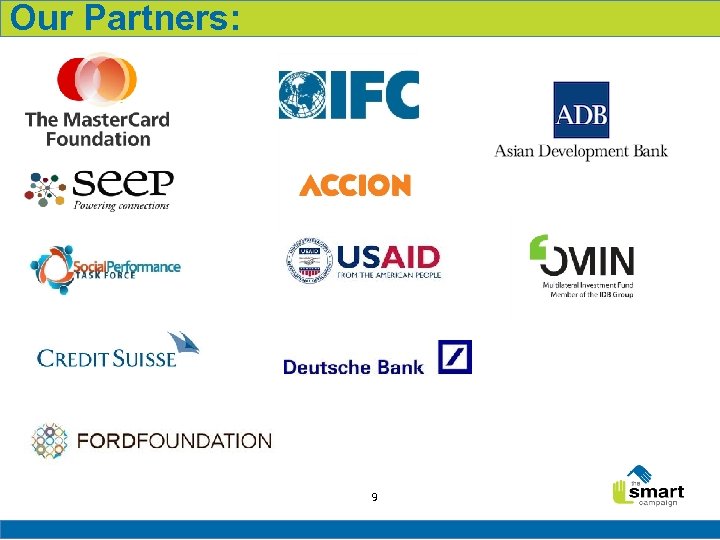  Our Partners: 9 