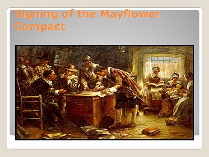 Signing of the Mayflower Compact 