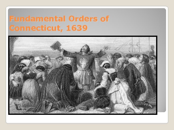 Fundamental Orders of Connecticut, 1639 