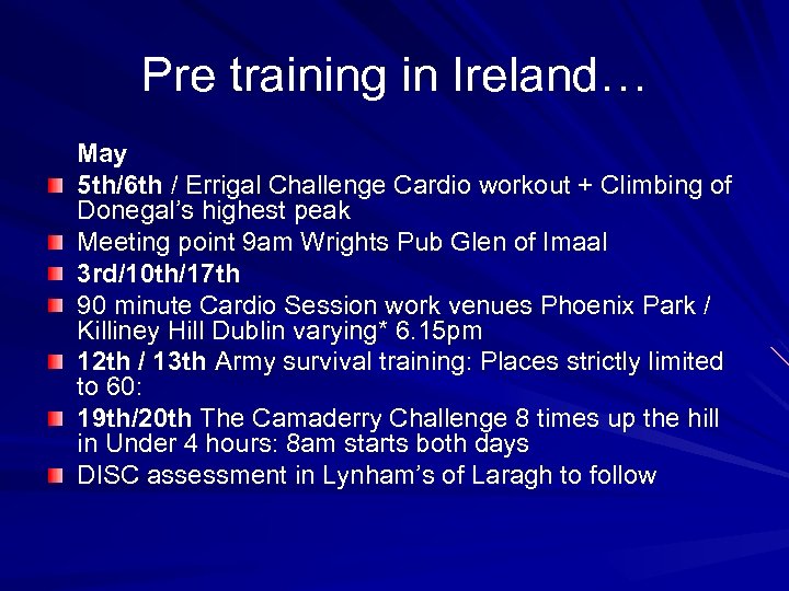 Pre training in Ireland… May 5 th/6 th / Errigal Challenge Cardio workout +