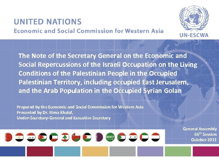 The Note of the Secretary General on the Economic and Social Repercussions of the