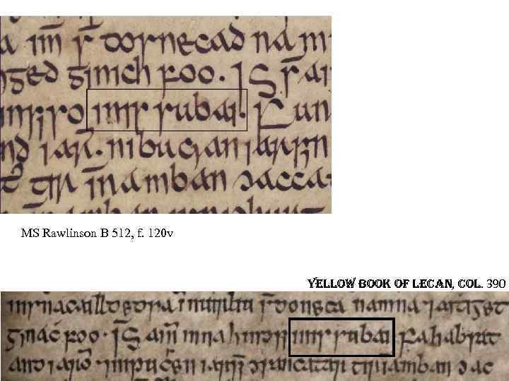 MS Rawlinson B 512, f. 120 v Yellow Book of lecan, col. 390 