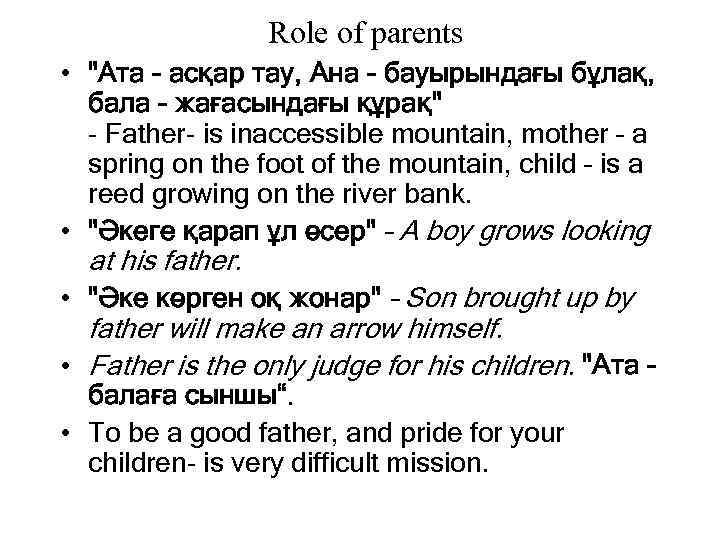 Role of parents • 