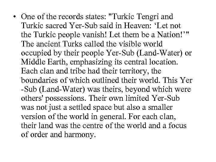  • One of the records states: 