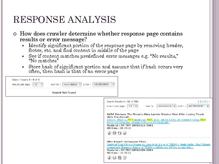 RESPONSE ANALYSIS How does crawler determine whether response page contains results or error message?
