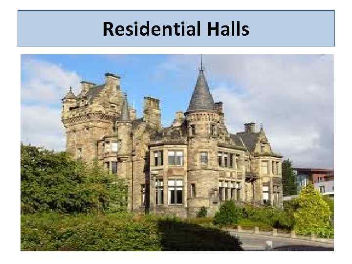Residential Halls 