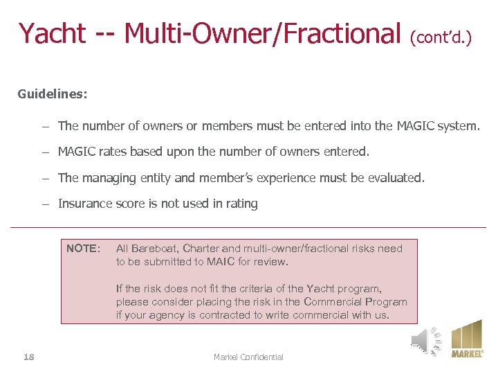 Yacht -- Multi-Owner/Fractional (cont’d. ) Guidelines: – The number of owners or members must