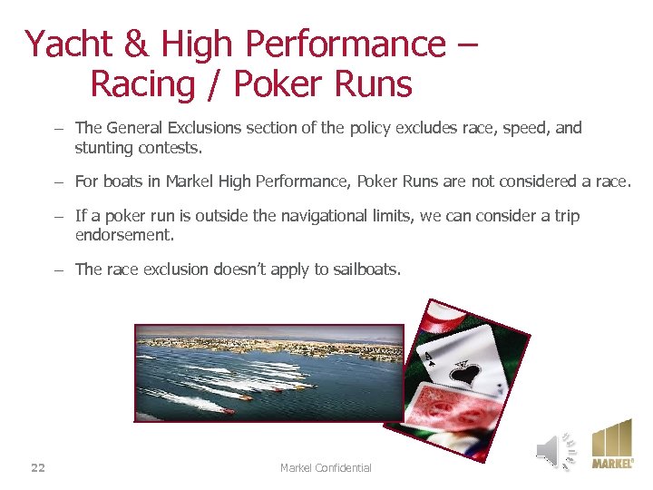 Yacht & High Performance – Racing / Poker Runs – The General Exclusions section