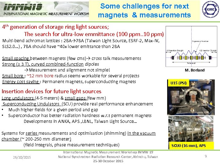 Some challenges for next magnets & measurements 4 th generation of storage ring light