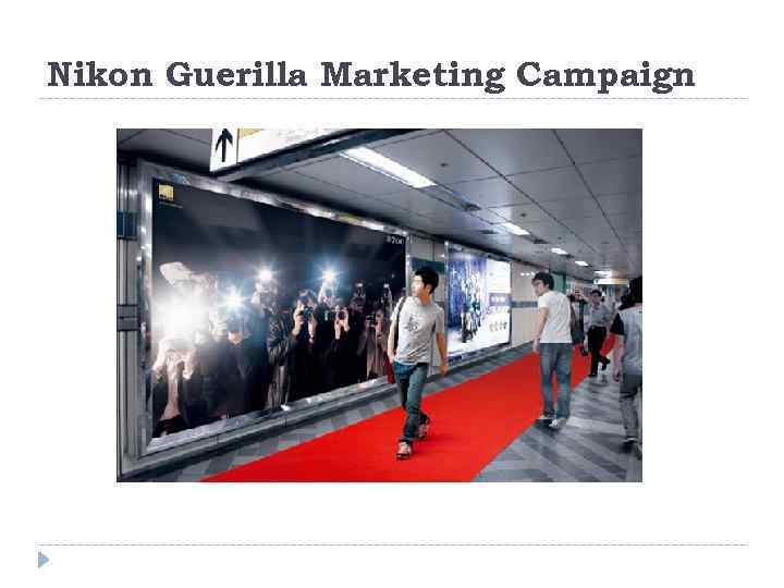 Nikon Guerilla Marketing Campaign 