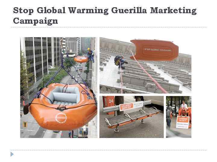 Stop Global Warming Guerilla Marketing Campaign 