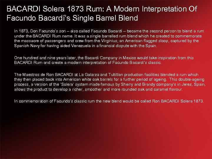 BACARDI Solera 1873 Rum: A Modern Interpretation Of Facundo Bacardí’s Single Barrel Blend In