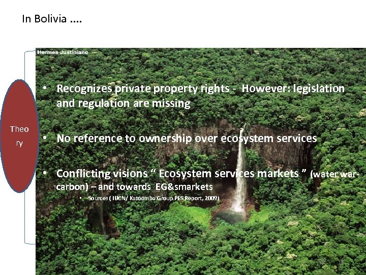  • Sources (Pictures) Los Tiempos. com, and Hermes Justiniano In Bolivia. . •