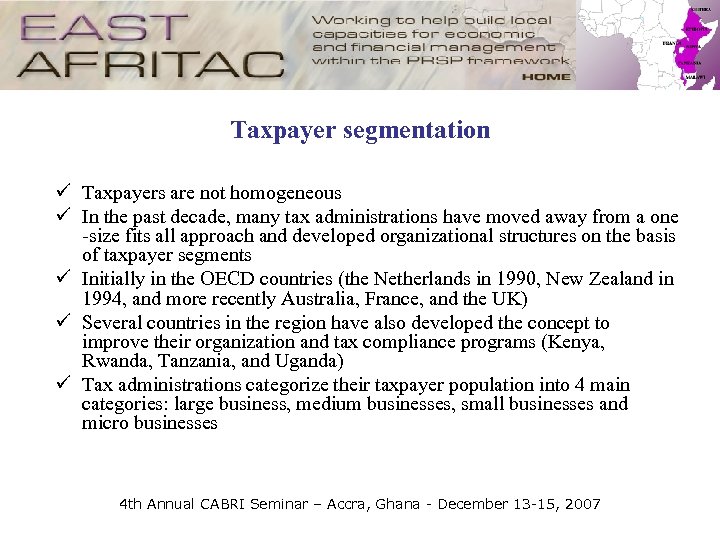 Taxpayer segmentation ü Taxpayers are not homogeneous ü In the past decade, many tax