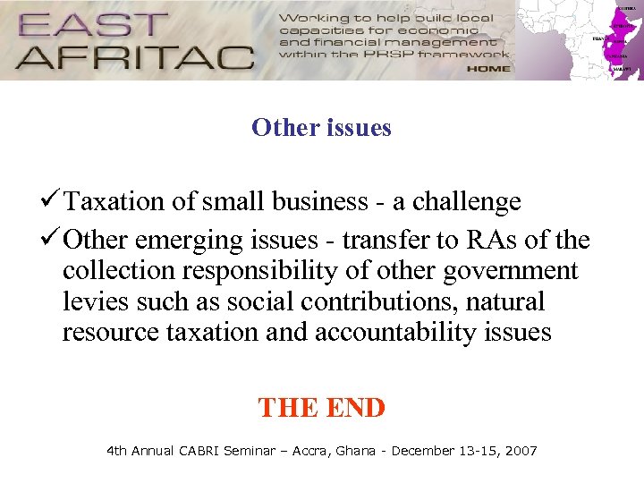 Other issues ü Taxation of small business - a challenge ü Other emerging issues