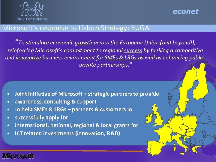 Microsoft’s response to Lisbon Strategy: EUGA “To stimulate economic growth across the European Union