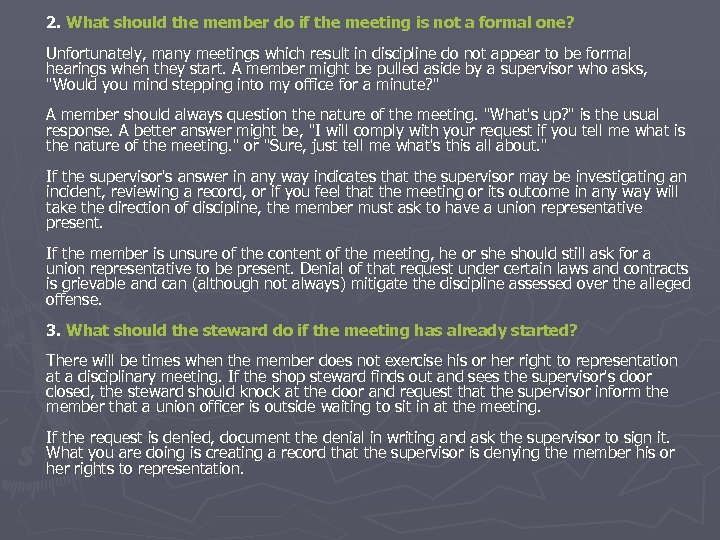 2. What should the member do if the meeting is not a formal one?