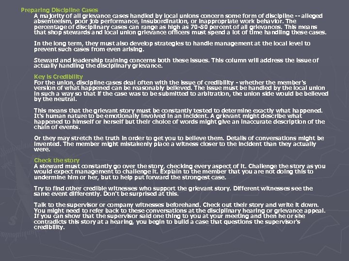 Preparing Discipline Cases A majority of all grievance cases handled by local unions concern