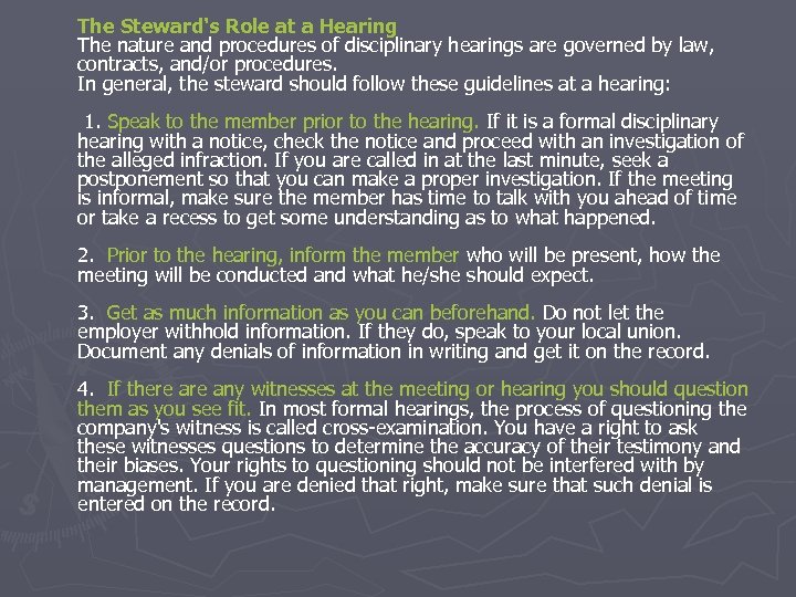 The Steward's Role at a Hearing The nature and procedures of disciplinary hearings are