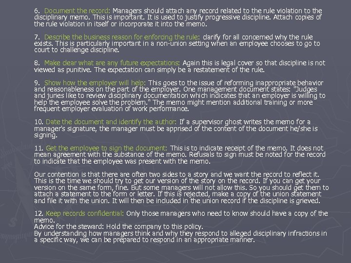 6. Document the record: Managers should attach any record related to the rule violation