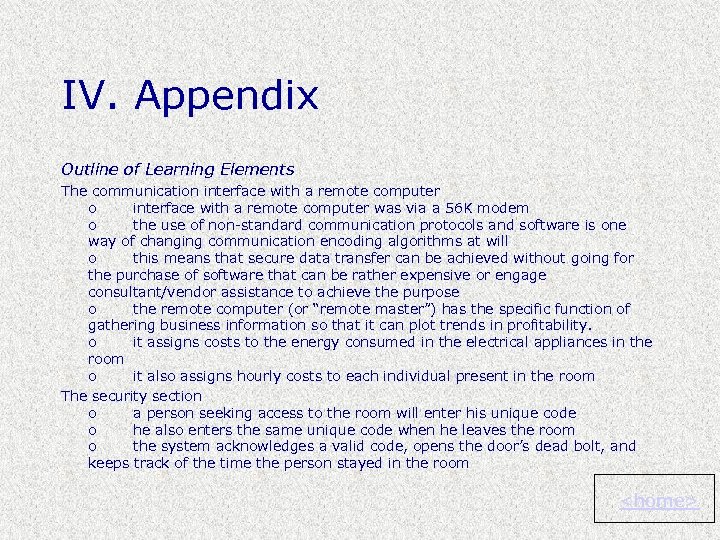 IV. Appendix Outline of Learning Elements The communication interface with a remote computer o