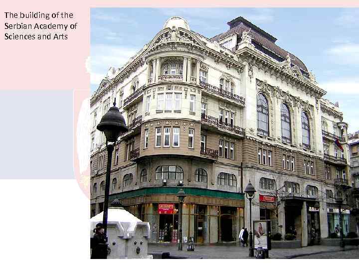 The building of the Serbian Academy of Sciences and Arts 