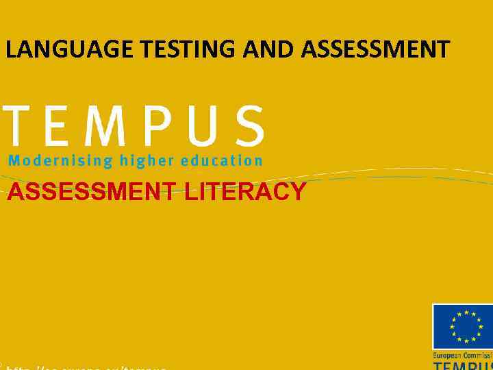 LANGUAGE TESTING AND ASSESSMENT LITERACY 