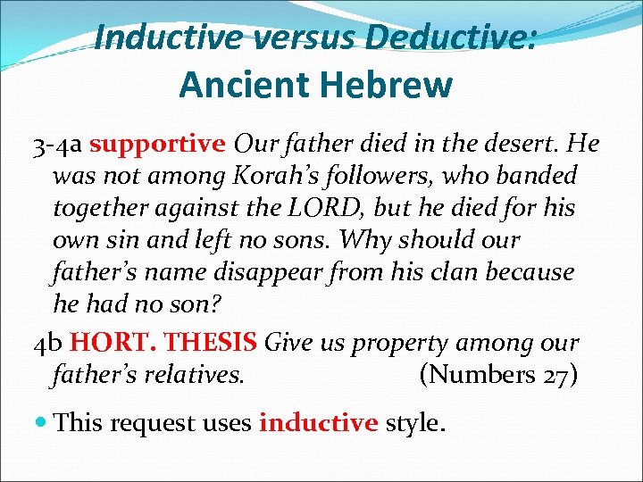 Inductive versus Deductive: Ancient Hebrew 3 -4 a supportive Our father died in the