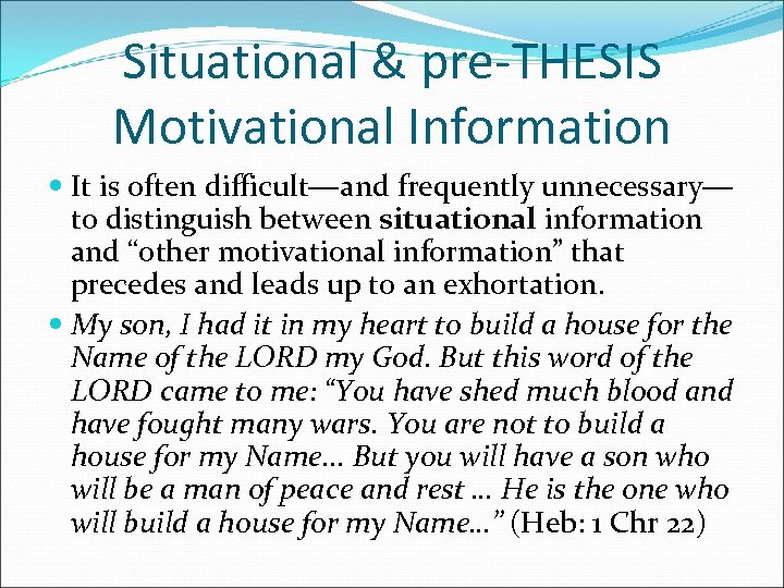 Situational & pre-THESIS Motivational Information It is often difficult―and frequently unnecessary― to distinguish between