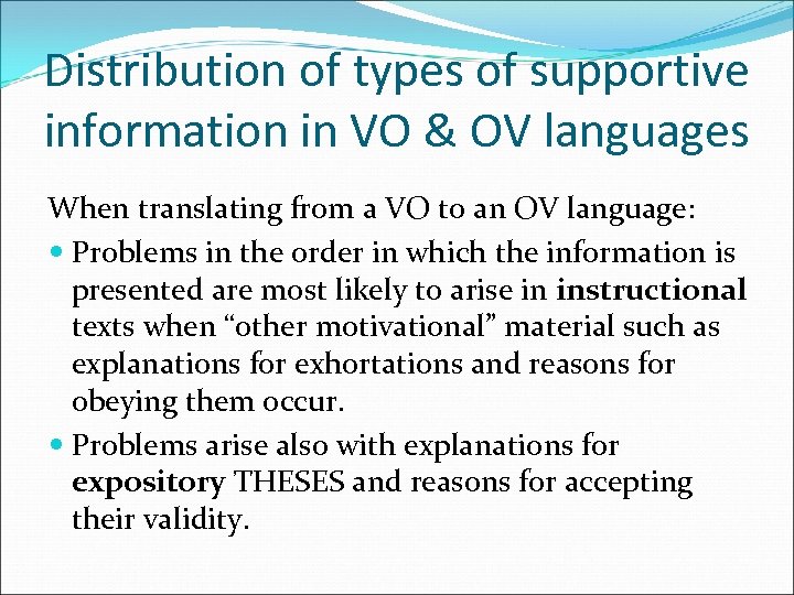 Distribution of types of supportive information in VO & OV languages When translating from