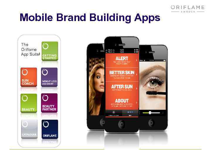 Mobile Brand Building Apps The Oriflame App Suite! 