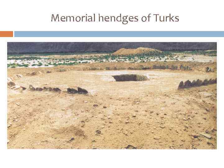Memorial hendges of Turks 