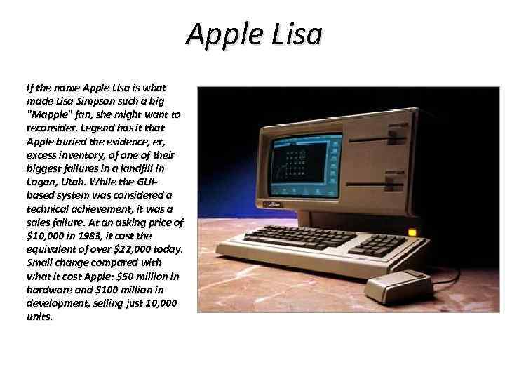 Apple Lisa If the name Apple Lisa is what made Lisa Simpson such a