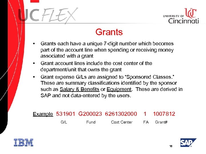 Grants • • • Grants each have a unique 7 -digit number which becomes